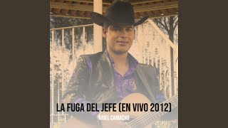 La Fuga Del Jefe (En Vivo 2012)