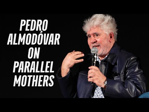 PARALLEL MOTHERS Conversation with Pedro Almodóvar