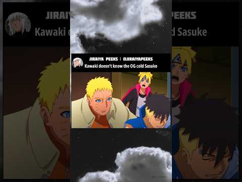 Kawaki does not know the og cold Sasuke #shorts