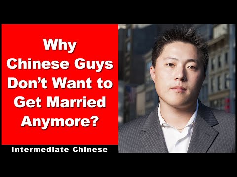 Why Chinese Guys Don't Want To Get Married Anymore? - Chinese Audio Podcast - Intermediate Chinese