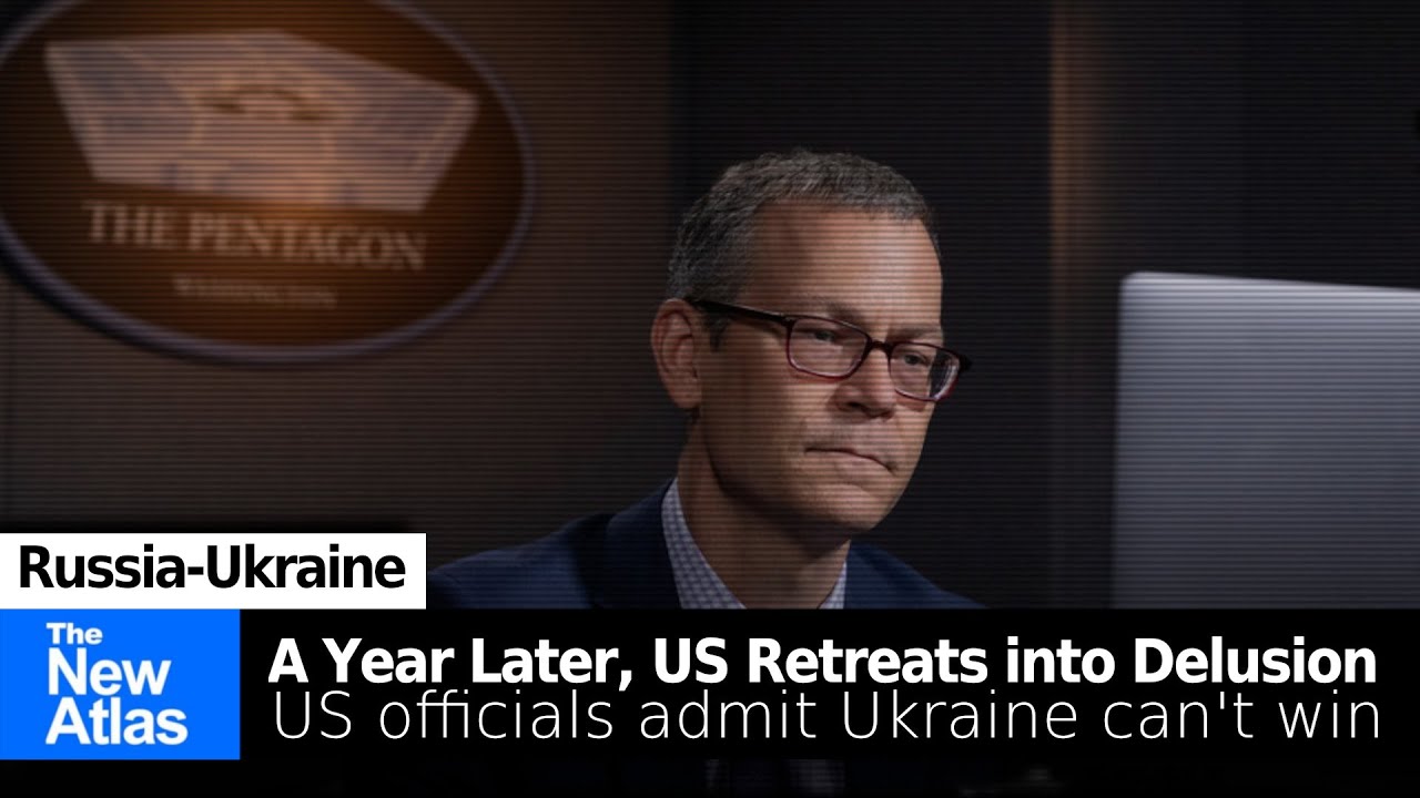 Ukraine A Year Later, US DoD & State Department Officials Retreat into Delusion