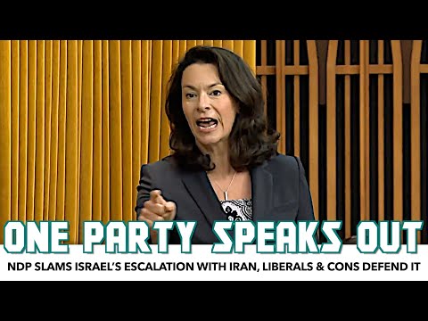 Israel-Iran: NDP Speaks Out While Liberals & Conservatives Apply Clown Makeup