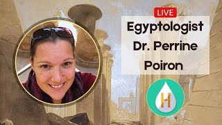 Ancient Egypt with Dr. Perrin Poiron | Live Chat and Q&A