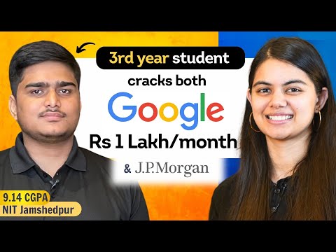 How this student cracked both Google & J.PMorgan Internships?  Interview lessons with Shradha Ma'am