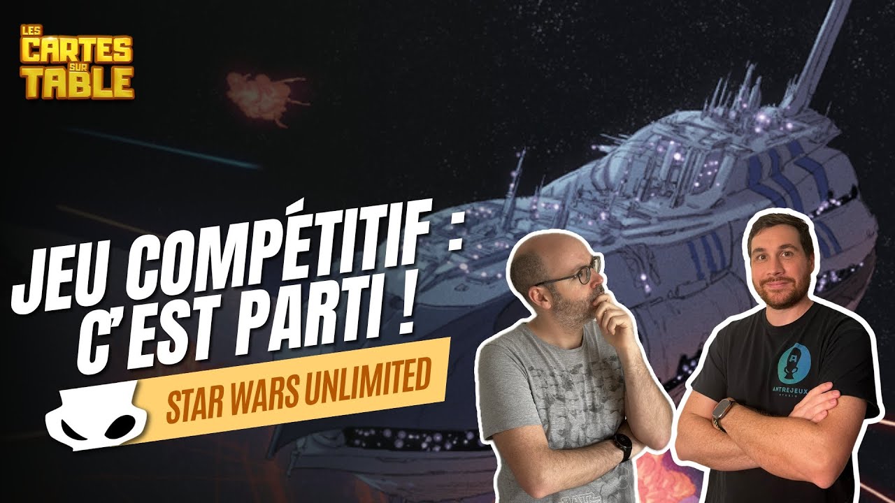 STAR WARS UNLIMITED - BILAN 1er WEEK-END PLANETARY QUALIFIER