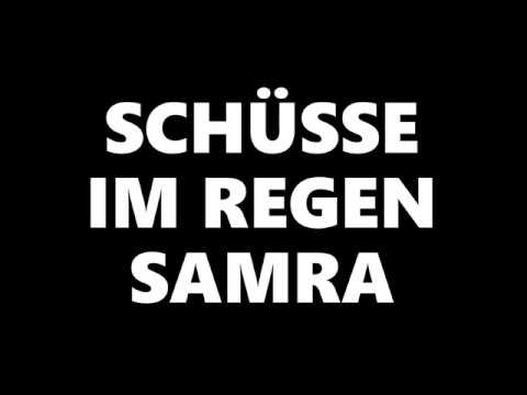 SCHÜSSE IM REGEN LYRICS - SAMRA