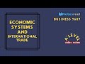 Economic Systems and Trade Concepts