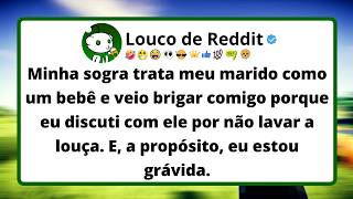 Minha sogra trata meu marido como um bebê e veio brigar comigo porque eu discuti com ele por...