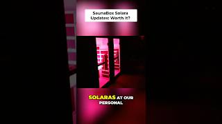 New Updates to the Sauna Box Solara…