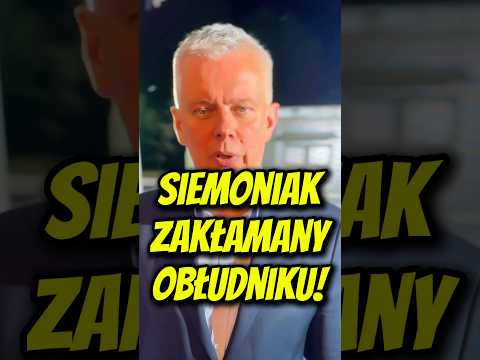 Siemoniak zakłamany obłudniku!