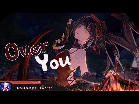 Nightcore - Over You - (Lyrics)