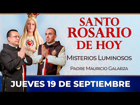 Santo Rosario de Hoy | Jueves 19 de Septiembre - Misterios Luminosos #rosario