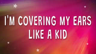 Naughty Boy - I'm covering my ears like a kid (La la la) (Lyrics) ft. Sam Smith