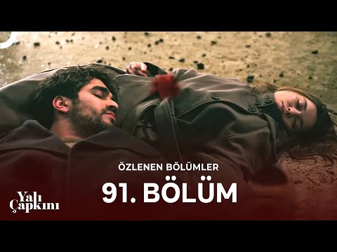 Yalı Çapkını Özlenen Bölümler 91. Bölüm | Seyran ve Ferit VURULDU!