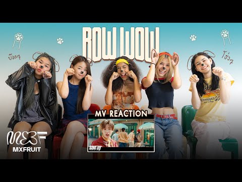 [MXFRUIT REACTION] BUS ‘BOW WOW’ OFFICIAL MV
