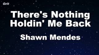 Shawn Mendes Theres Nothing Holding Me Back Karaoke - 