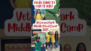 National Parks and Recreation Month- Veterans Middle School Summer Camp