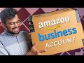 Benefits of Amazon Business Accounts