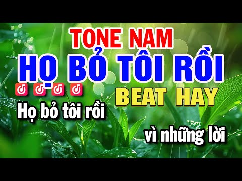 Họ Bỏ Tôi Rồi Karaoke Tone Nam (Fm) Beat Hay Nhạc Sống | Huỳnh Lê