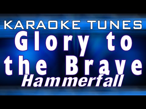 GLORY TO THE BRAVE (2020 OMV MPB) – HAMMERFALL