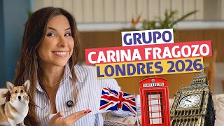 Vamos para LONDRES? | Grupo Carina Fragozo em Londres 2026 | Chamada para Intercâmbio