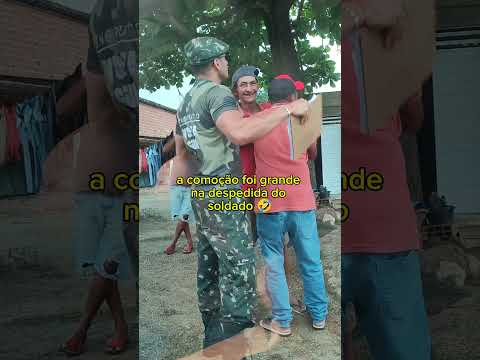 despedida do soldado 🤣