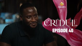 Série - Crédule - Saison 1 - Episode 40 - VOSTFR