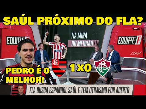 TUDO SOBRE FLA 1x0 FLU! MENGÃO SE APROXIMA DE CONTRATAR MEIA SAÚL DO ATLÉTICO DE MADRID!