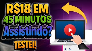 ASSISTIR 50 VIDEOS e RECEBER R$18 EM 45 MINUTOS? 😱 TESTEI AO VIVO – Ganhar Dinheiro Assistindo?
