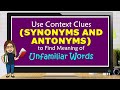 Decoding Unfamiliar Words Using Context Clues