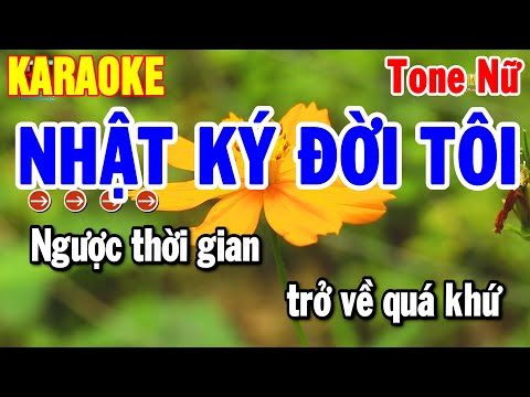 Karaoke Nhật Ký Đời Tôi Tone Nữ Nhạc Sống Dễ Hát Nhất 2025 | Thanh Hải