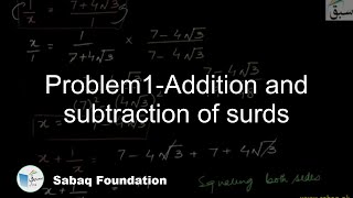 Problem1-Addition and subtraction of surds