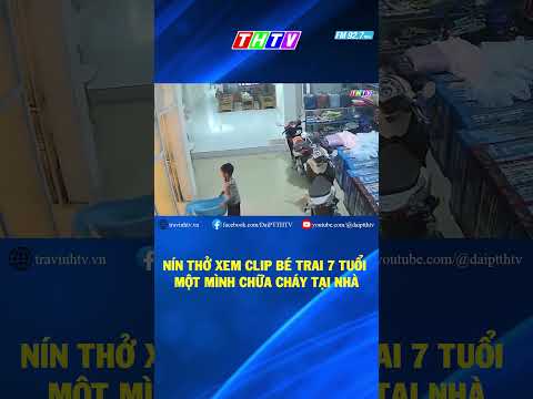 Nín thở xem clip b.é tr.ai 7 tuổi một mình chữa cháy tại nhà #shorts