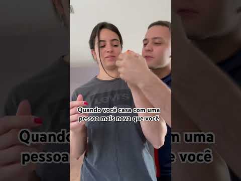 Quando você casa com uma pessoa mais nova que você.