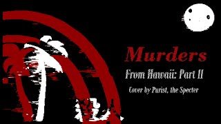 Murders (Hawaii: Part II Cover)