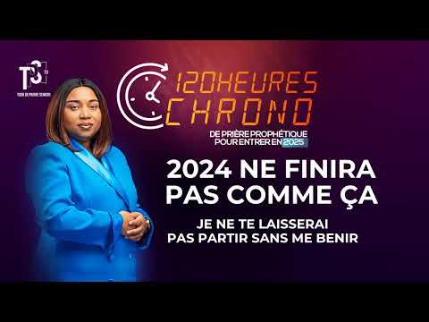 120 Heures de prières  I 2024 ne finira pas comme ça Prophétesse Fridha Manzioni