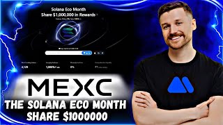🔥 $1,000,000 Solana Eco Month on MEXC! | 400% APR + SOL Airdrops + Lucky Spin 🎁