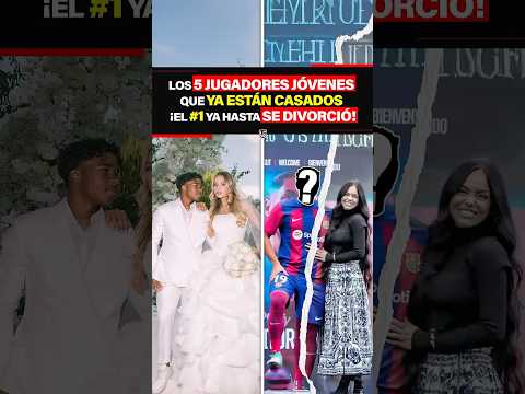 Los 5 jugadores JÓVENES que YA ESTÁN CASADOS ¡El #1 ya hasta SE DIVORCIÓ!🤔👰🏻‍♀️💍
