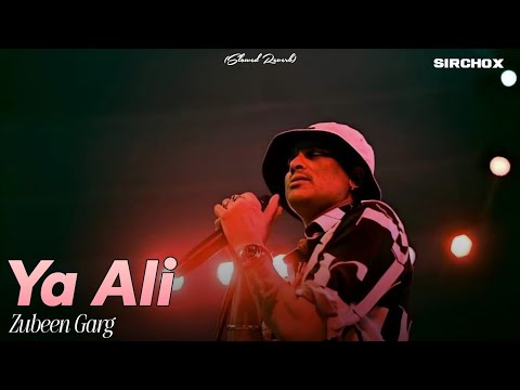 Ya Ali (Slowed + Reverb) – Zubeen Garg | Gangster | Sirchox