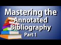 Understanding Annotated Bibliographies
