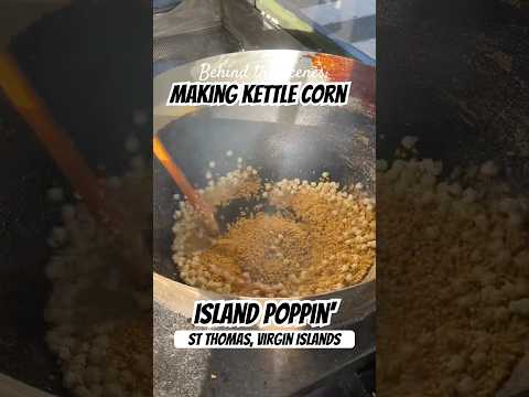 Behind the scenes: the process is 🤯🍿 Making #kettlecorn #popcorn #streetfood #stthomas #howitsmade