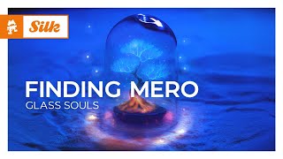 Finding Mero - Glass Souls [Melodic House | Monstercat]
