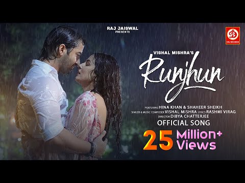 Runjhun (Official Video) | Vishal Mishra | Hina Khan &amp; Shaheer S | Rashmi V | Raj Jaiswal | New Song