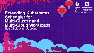 Extending Kubernetes Scheduler for Multi-Cluster and Multi-Cloud Workloads