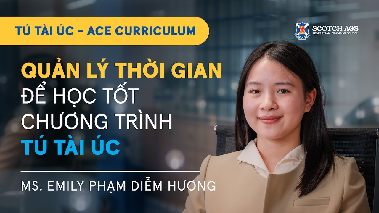 “Tú tài Úc ACE có lộ trình học tập rõ ràng, giúp học sinh có thời gian chuẩn bị sẵn sàng cho từng giai đoạn học tập” – Cựu học sinh Tú tài Úc