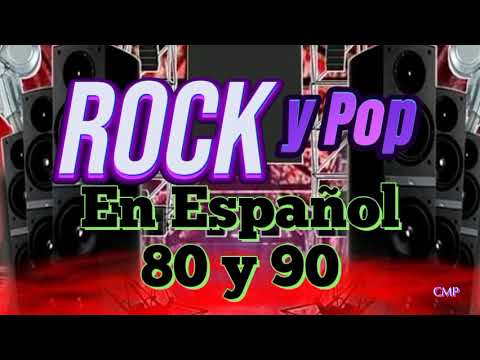 Rock En Español de los 80 y 90 - Clasicos Del Rock 80 y 90 en Español -  Grandes Éxitos (8)