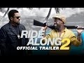 Trailer 2 do filme Ride Along 2