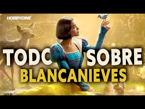 Todo sobre Blancanieves