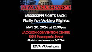 Mississippi Fights Back! Rally for Voting Rights