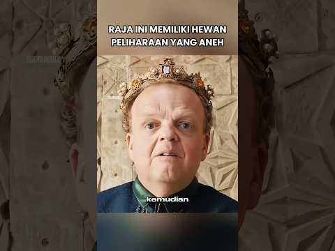 Raja ini memiliki hewan peliharaan yang aneh #alurceritafilm #shorts